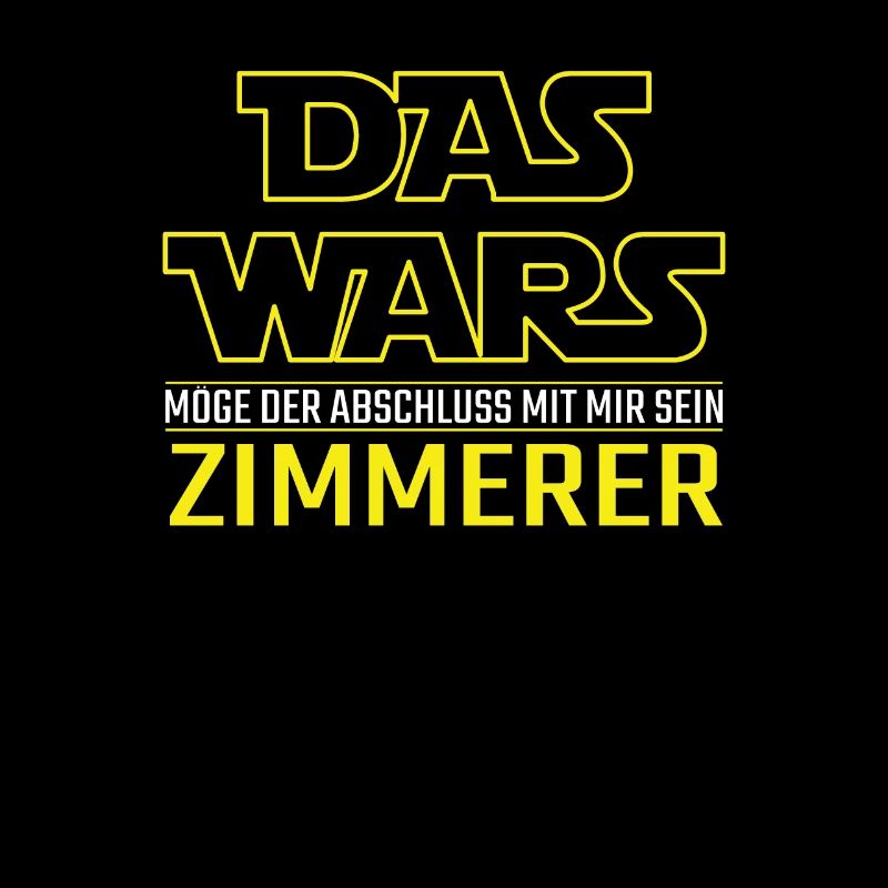 Das Wars Abschluss Zimmerer Ausbildung Geschenk