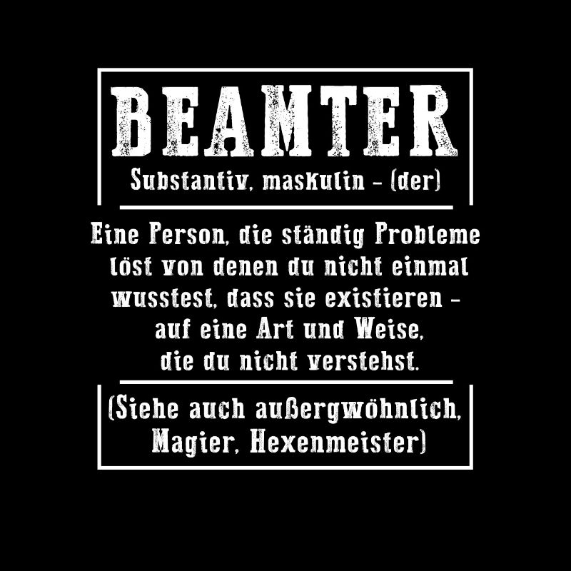 Beamter Definition - Beamter Kaffee Geschenk