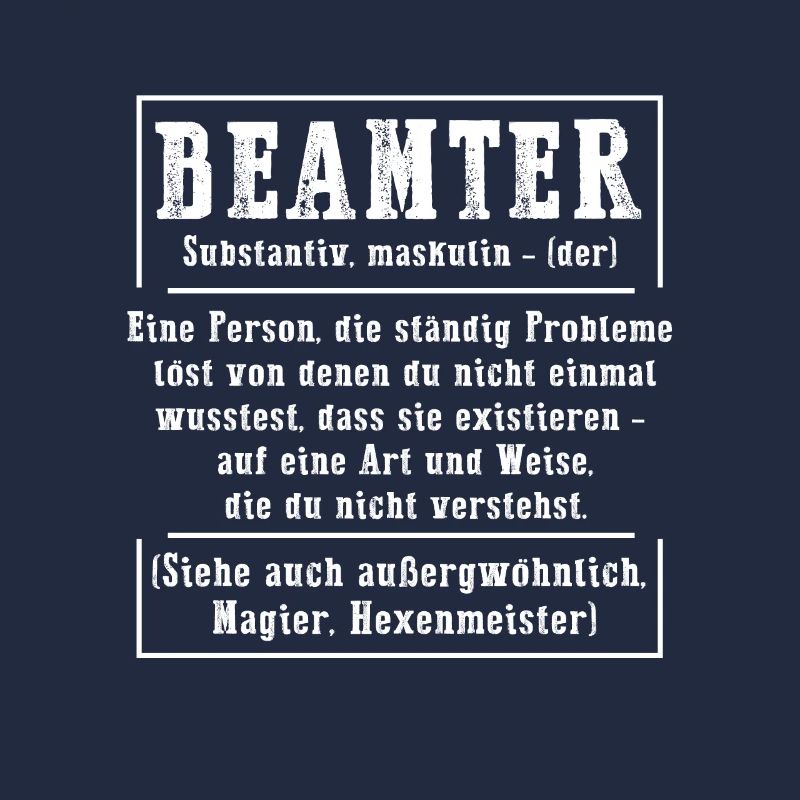 Beamter Definition - Beamter Kaffee Geschenk