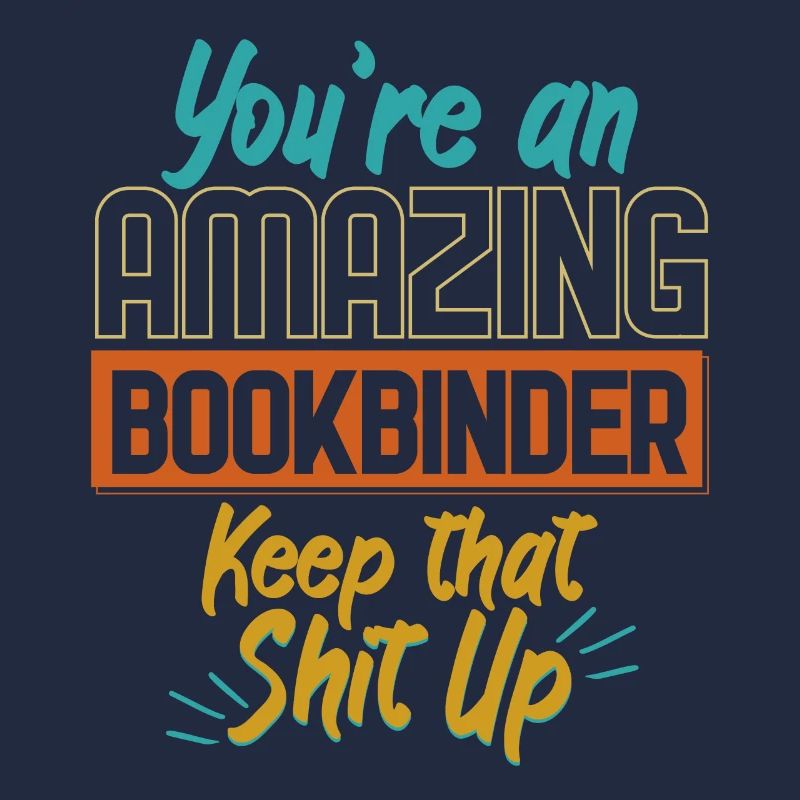 Amazing Bookbinder Keep It Up