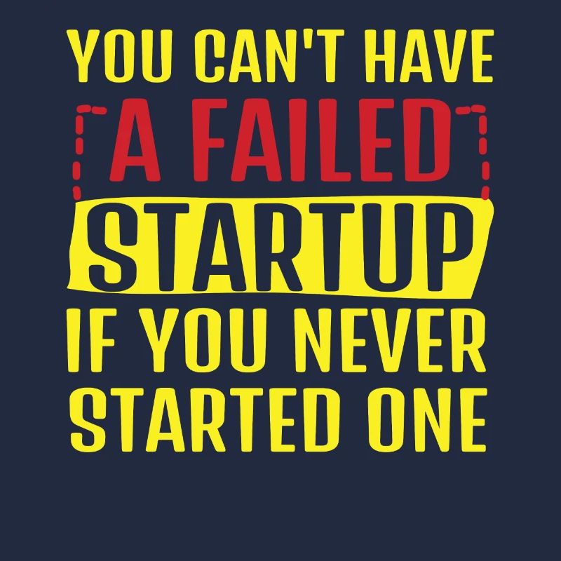 No Failed Startup Without Starting