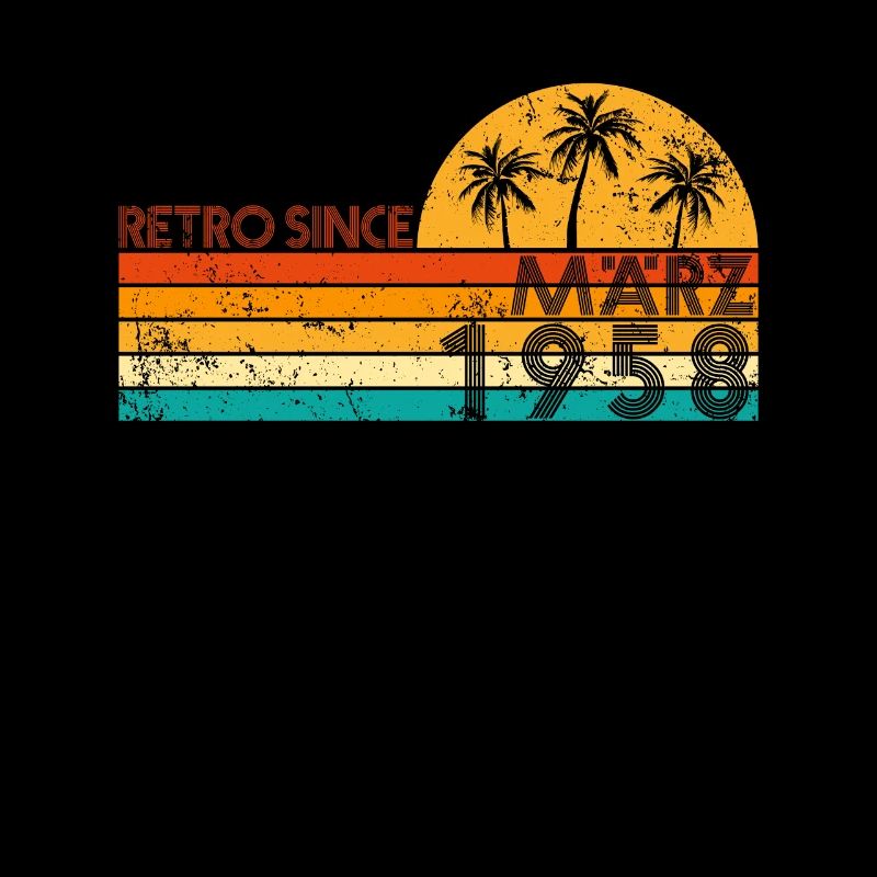 Retro since March 1958 - Birthday in March