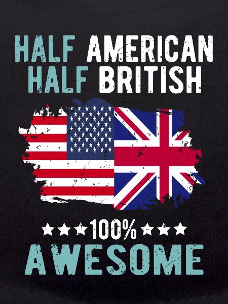Half American Half British
