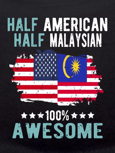 Half American Half Malaysian