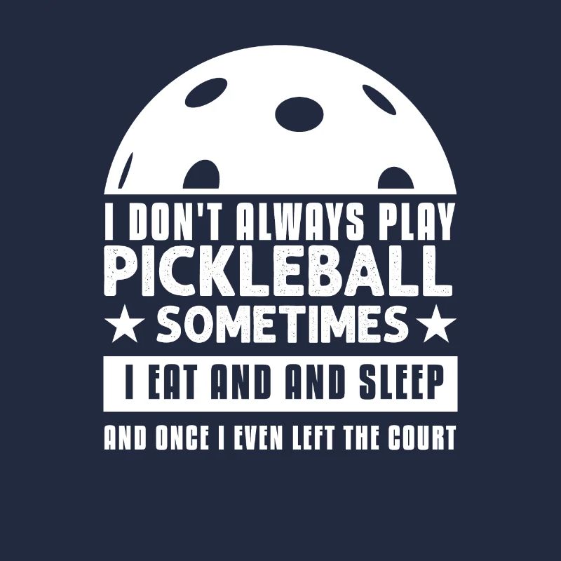 Pickleball Lovers Funny Pickleball