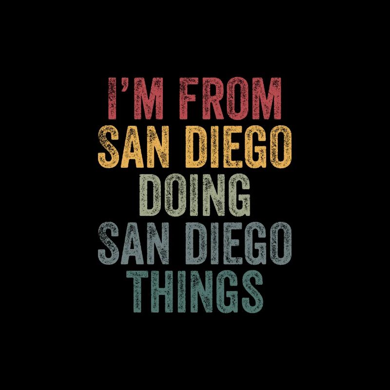 I'm from San Diego doing San Diego things