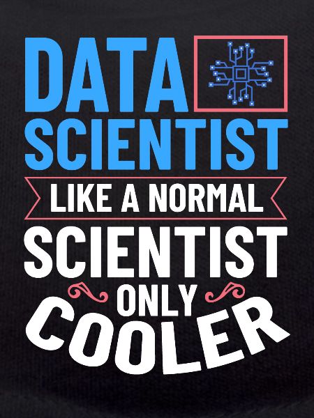 Data Scientist Data Science Science