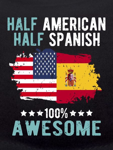 Half American Half Spanish