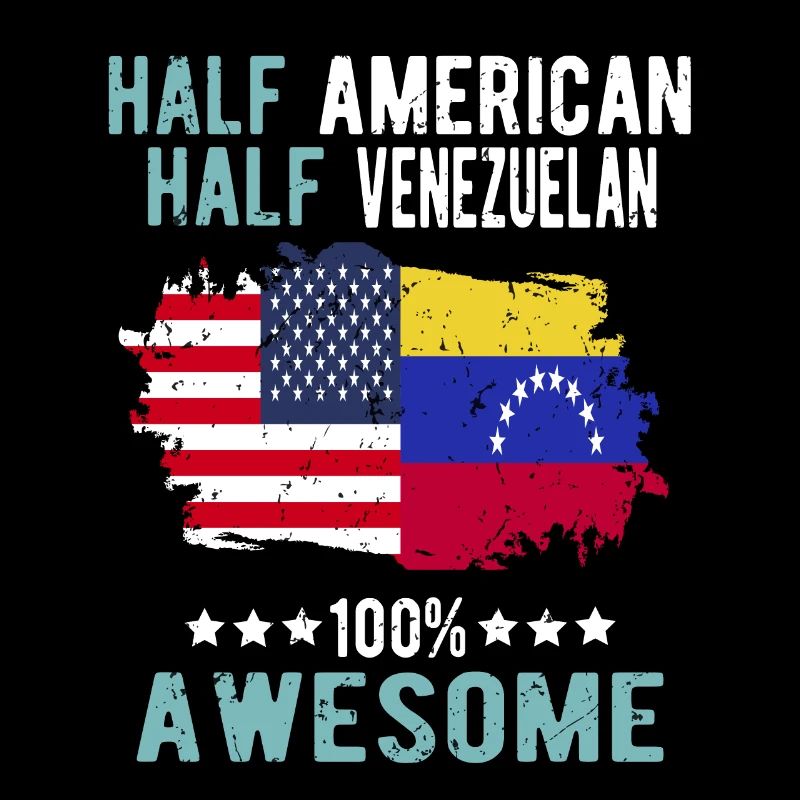 Half American Half Venezuelan
