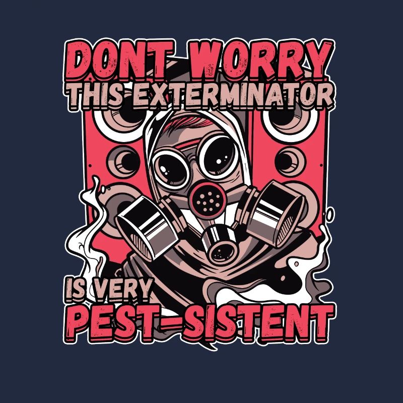 This Exterminator Is Very Pest-Sistent