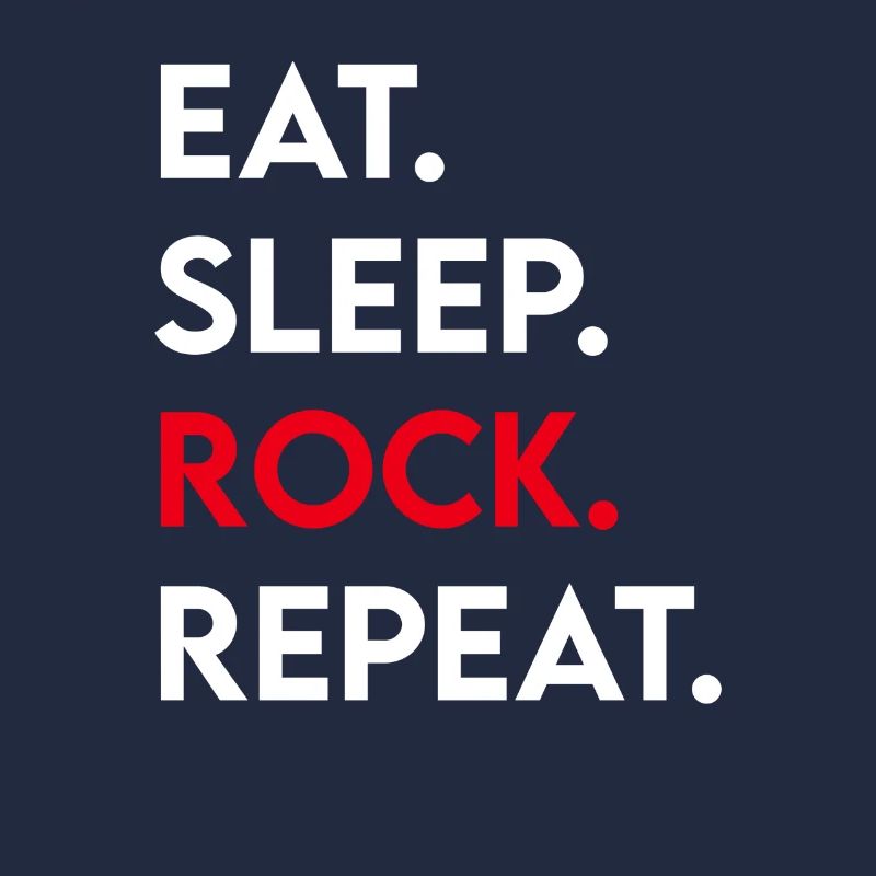 eat sleep rock repeat