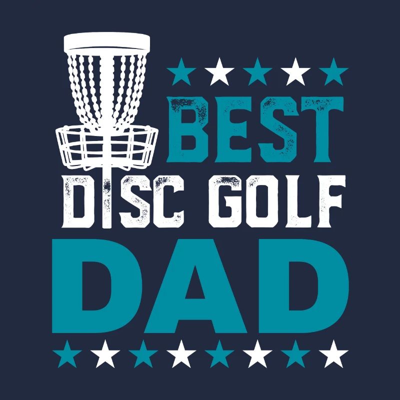 Best Disc Golf Dad Fathers Day