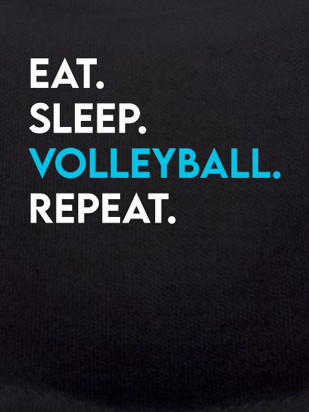 eat sleep volleyball repeat