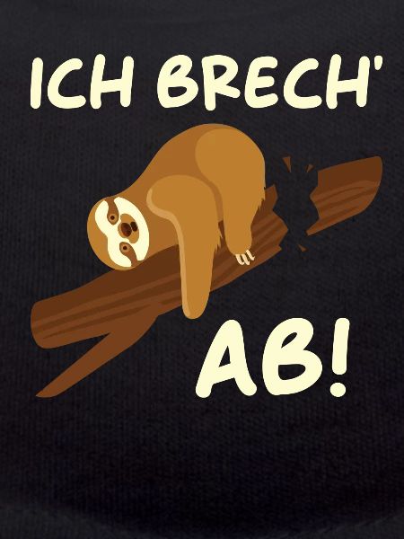 Ich brech ab
