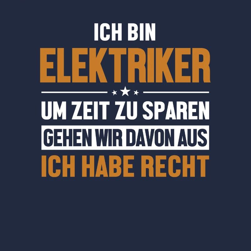 Elektriker hat immer Recht Lineworker Wiremen