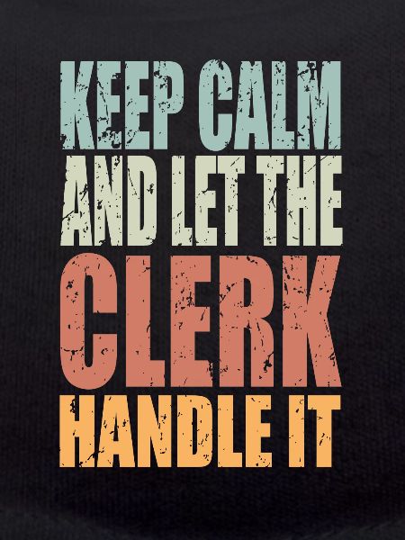 Keep Calm Clerk