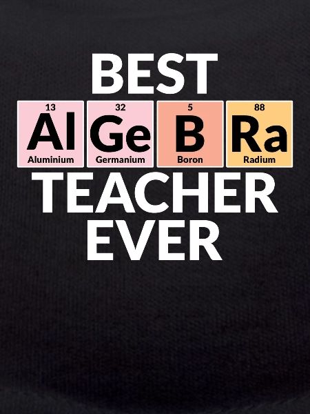 Best Algebra Teacher Ever
