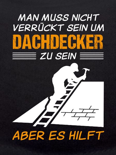 Dachdecker Beruf Lustiger Spruch Geschenk
