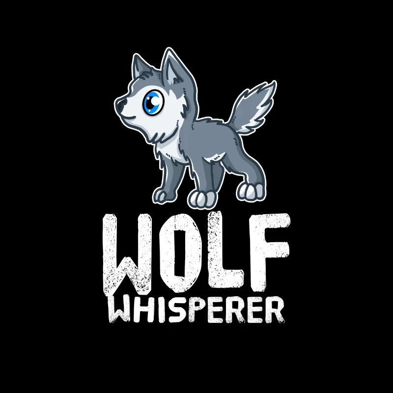 Funny Wolf Lover Wolf Whisperer