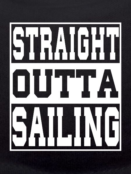 Sailing saying funny