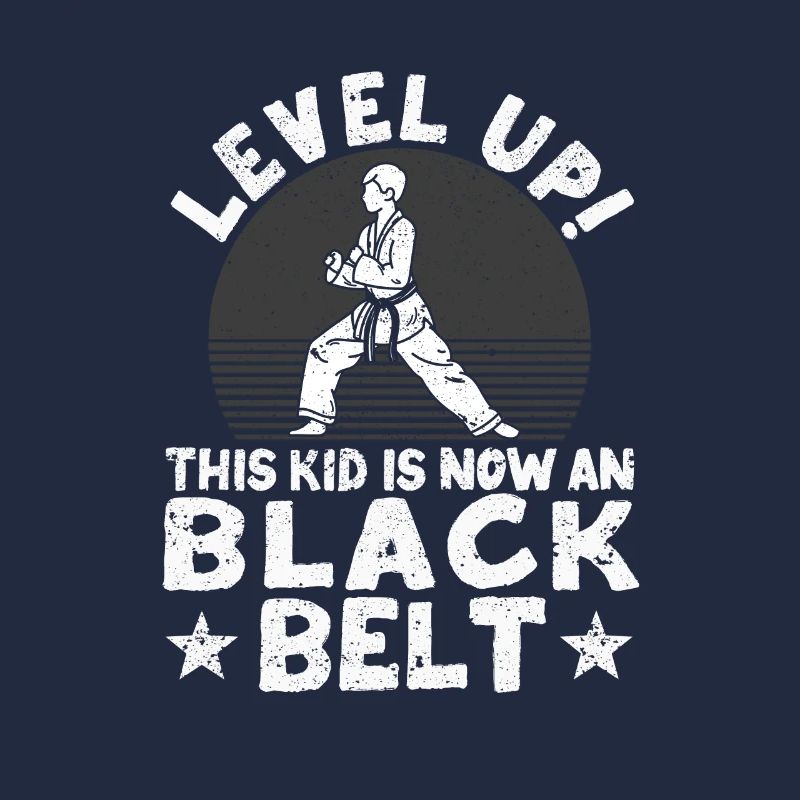 Level Up This Kid Is Now An Black Belt Karate