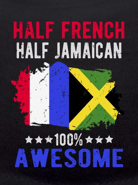 Half French Half Jamaican