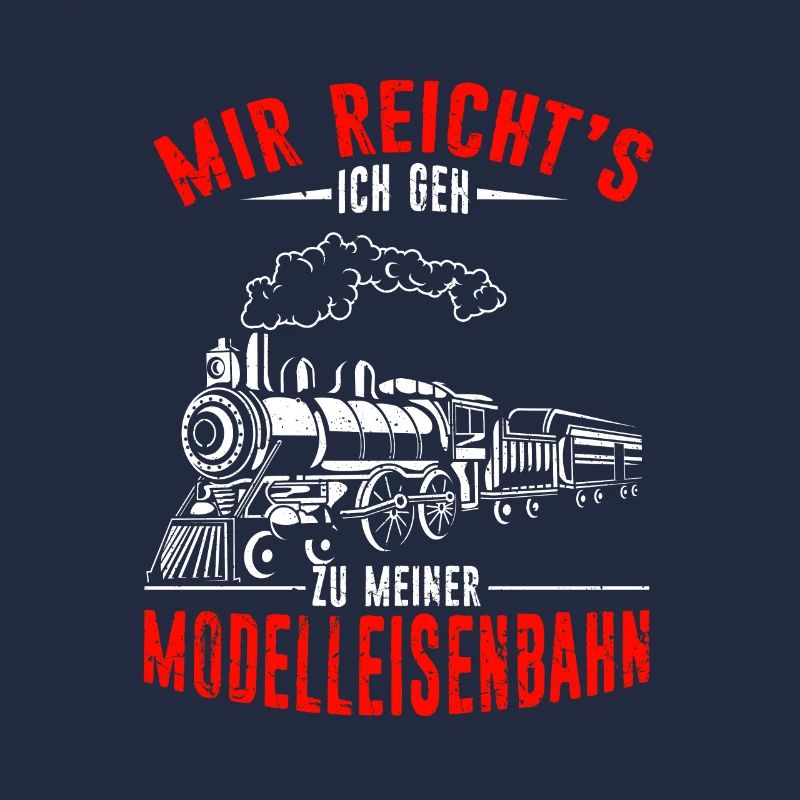 Mir reichts Eisenbahn Modelleisenbahn Modellbau Ge
