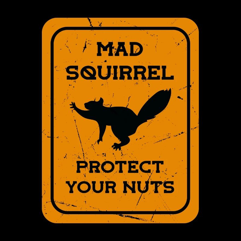 Mad Squirrel Protect Your Nuts Écureuil renard