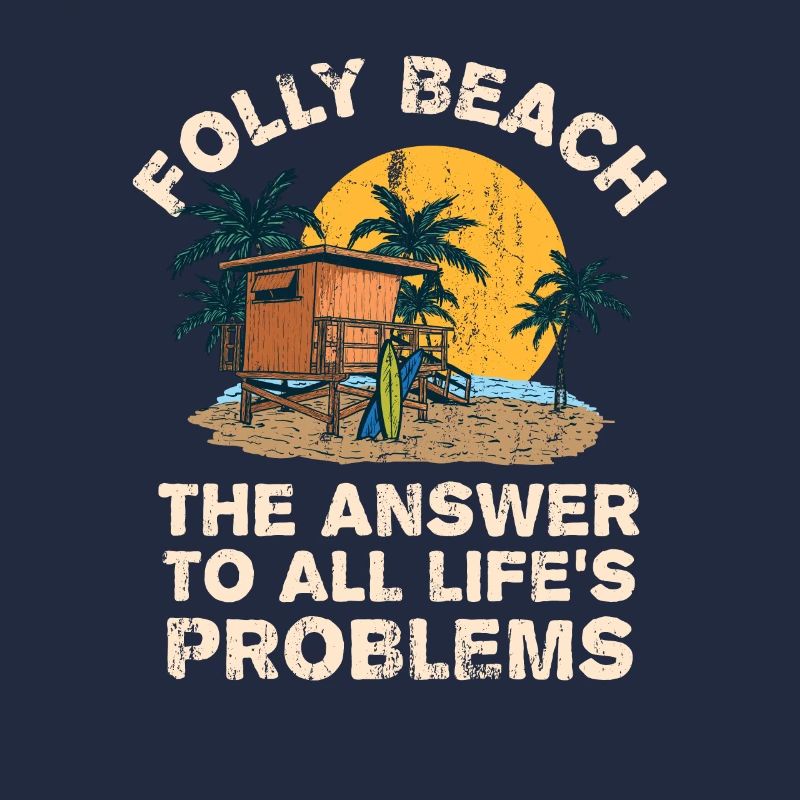 Folly Beach Answer To All Life's Problems