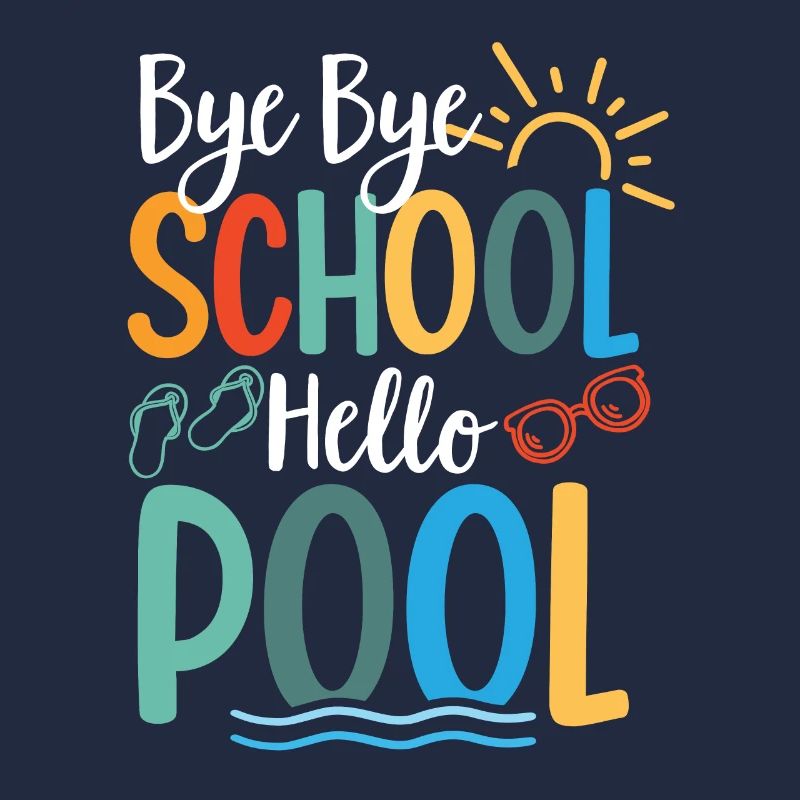 Bye Bye Schule Hello Pool Lehrer Squad Student