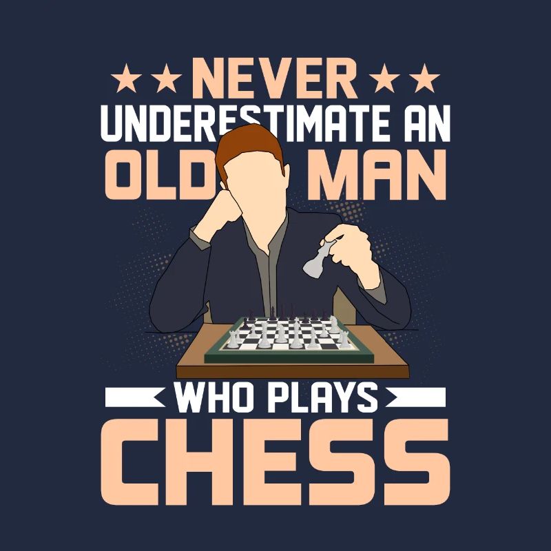 Never Underestimate An Old Man Who Plays Chess Boa