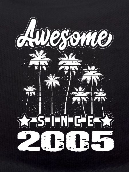 Awesome Since 2005