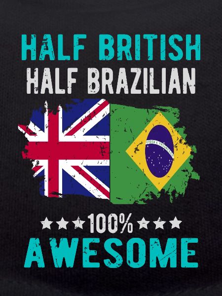 Half British Half Brazilian