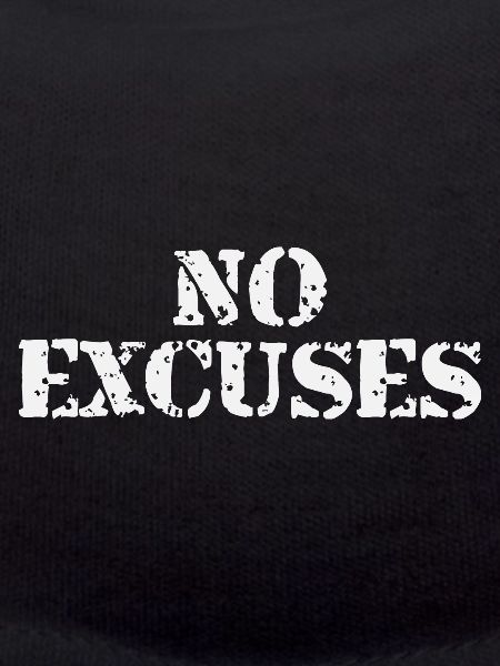 No Excuses