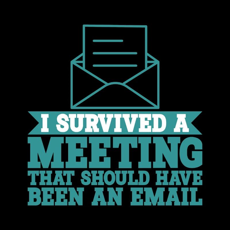 I Survived Another Meeting 9