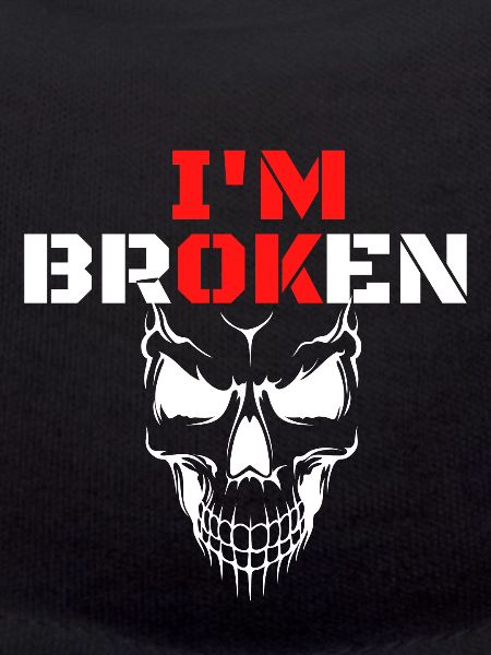 I am Broken