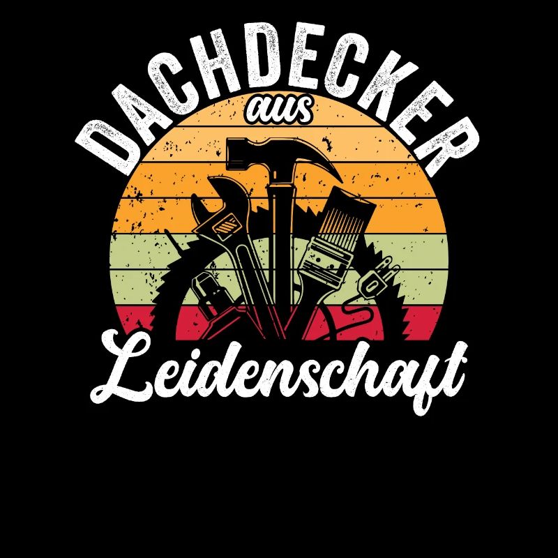 Dachdecker aus Leidenschaft