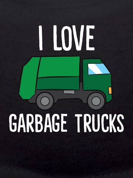 I Love Garbage Trucks