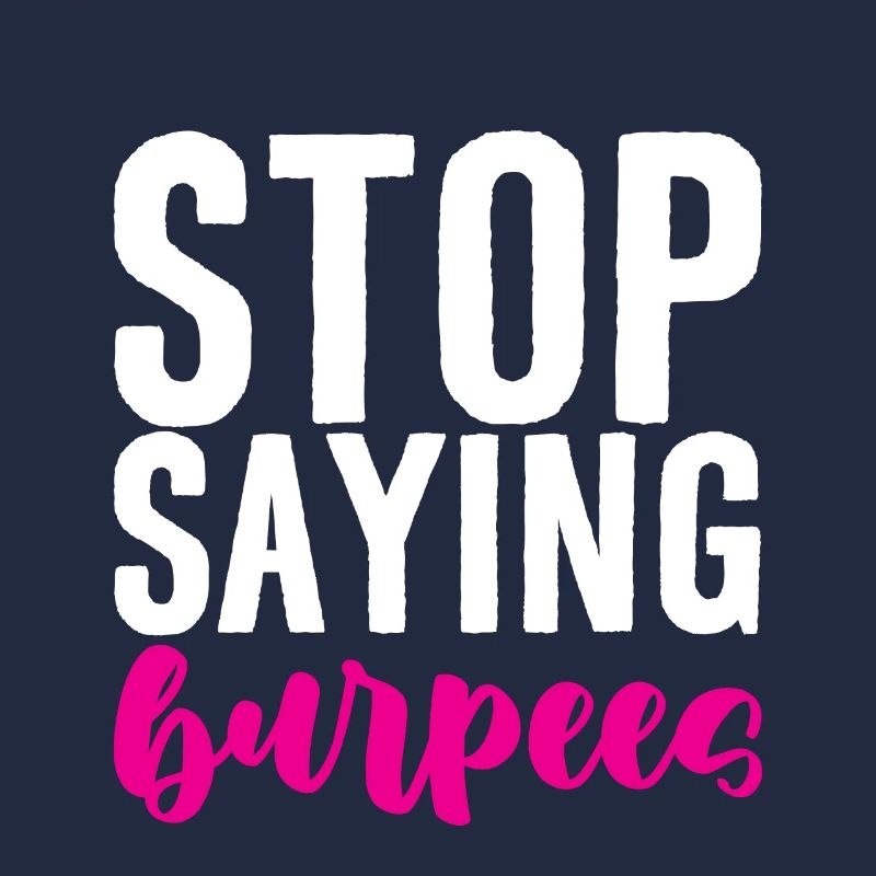 Arrêtez de dire Burpees 4