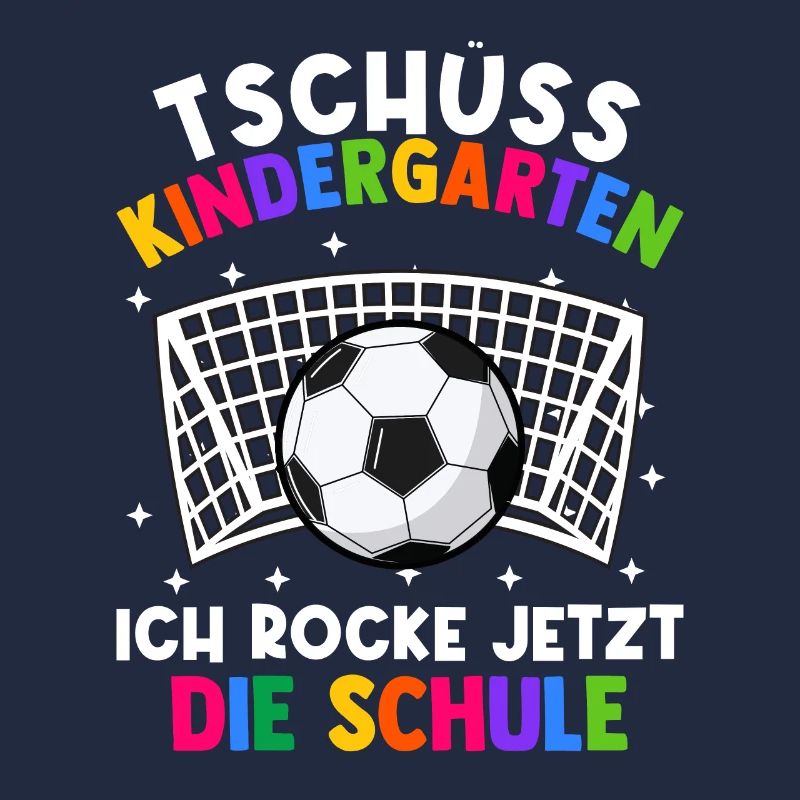 Bye Kindergarten Einschulung Schulkind Fußball