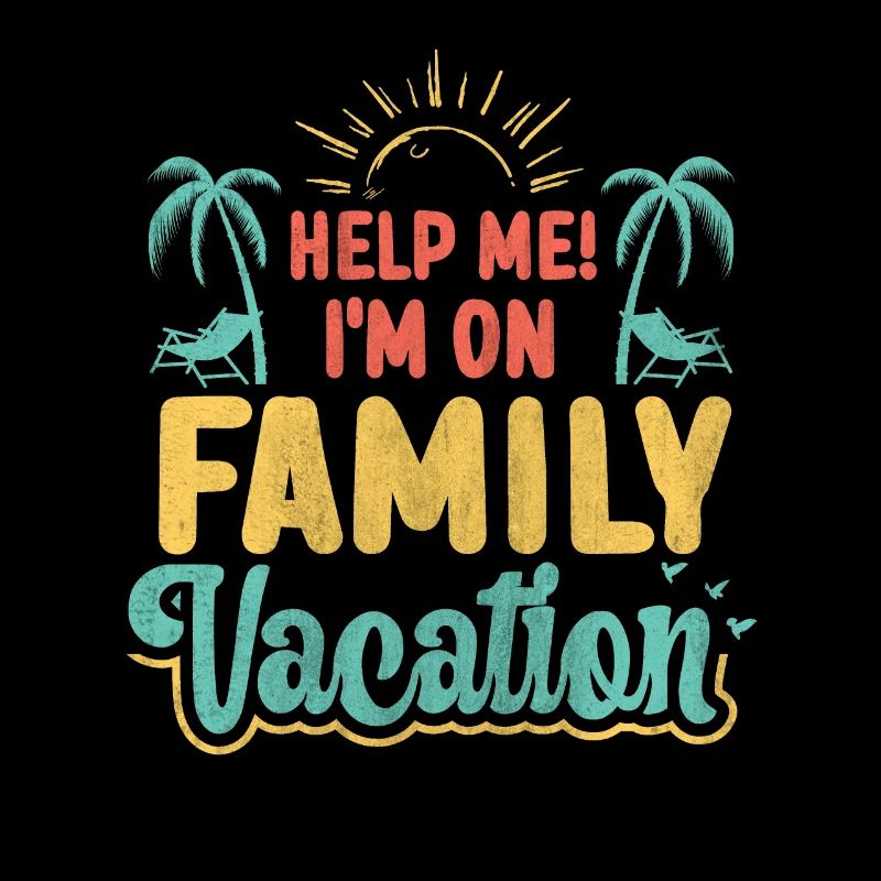 Help Me! I'm On Family Vacation