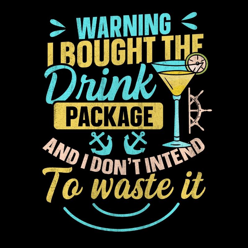 I Bought The Drink Package Kreuzfahrt Urlaub