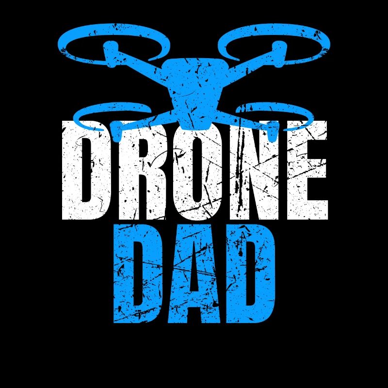 Drone Dad Drohnenpilot Drohnenoperator