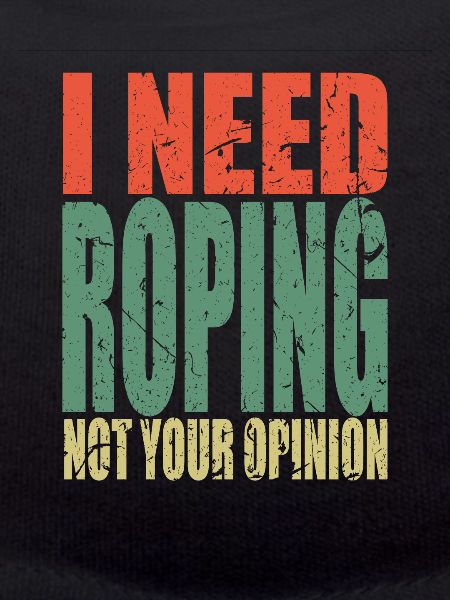 Roping saying funny