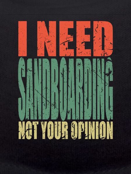Sandboarding saying funny