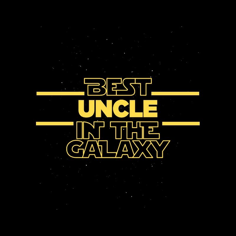 Best Uncle in the galaxy Saying