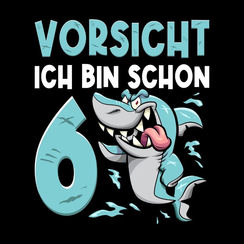 Vorsicht ich bin schon 6. Kindergeburtstag Hai