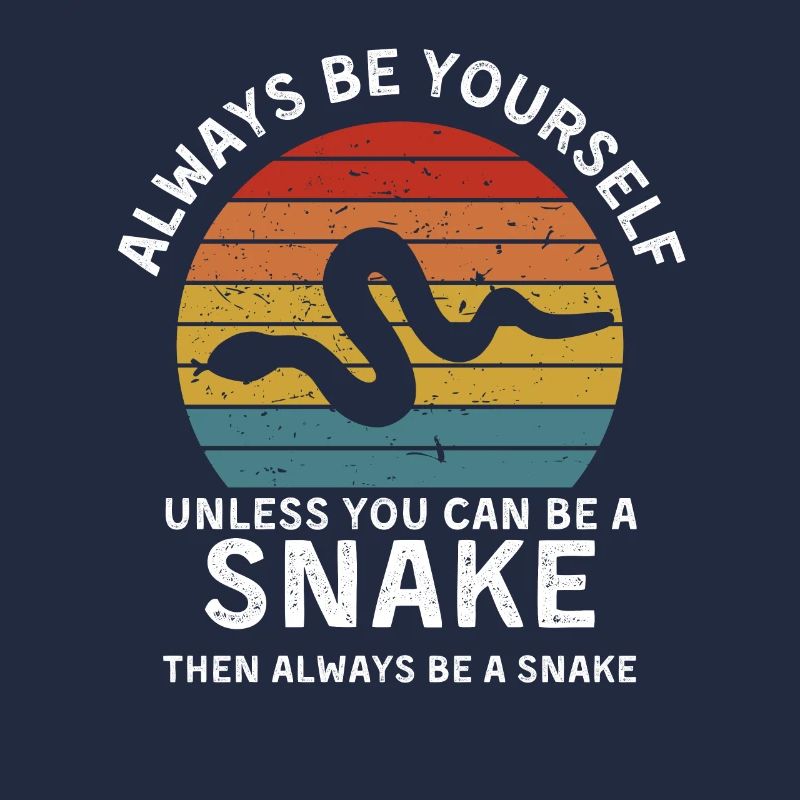 Snake Always Be Yourself Retro Vintage 70s