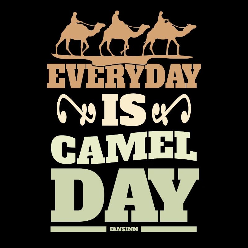 Everyday Is Camel Day