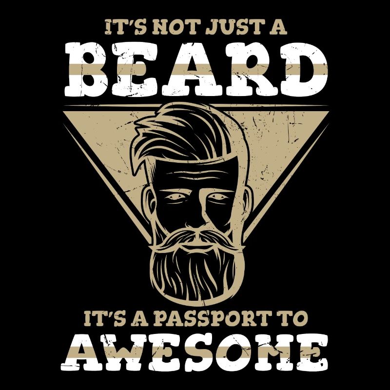 Not Just A Beard Its A Password To Awesome